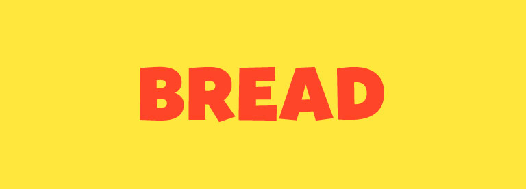 Word of the Day: Bread
