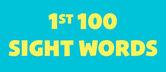 1st 100 Sight Words